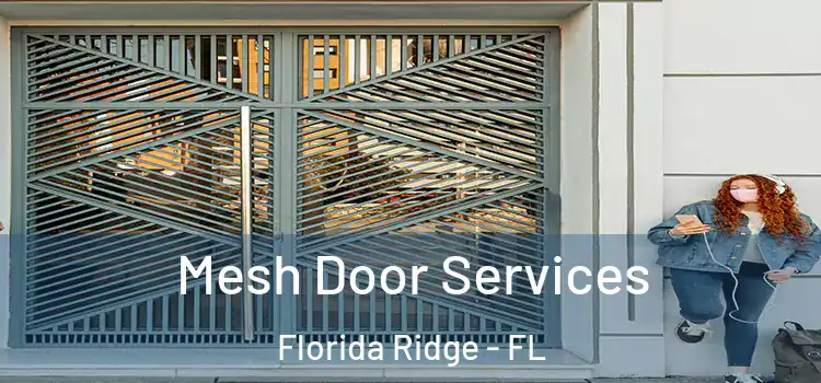 Mesh Door Services Florida Ridge - FL